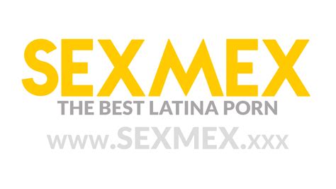 porn movies sexmex|SexMex Free Porn Videos